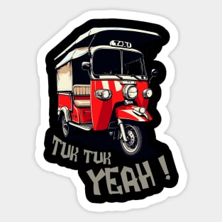 Tuk Tuk Yeah! Sticker